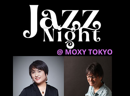 モクシー東京錦糸町／Jazz Night＠MOXYTOKYO