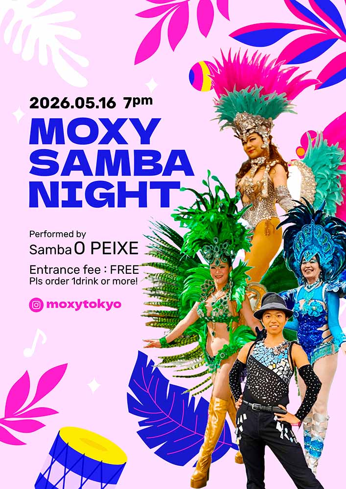 MOXY SAMBA NIGHT