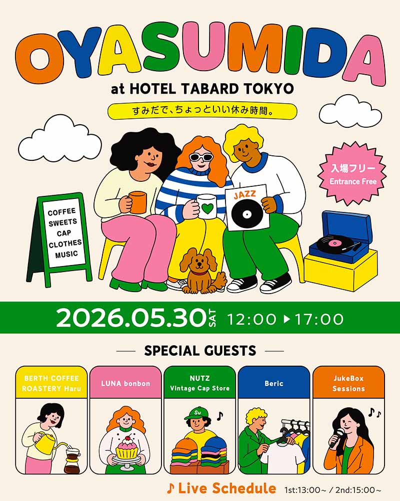 OYASUMIDA 2026 at HOTEL TABARD TOKYO